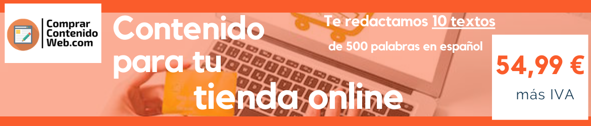 Comprarcontenidoweb.com, Pack 10 artículos 500 palabras en español por 54,99 € más IVA
